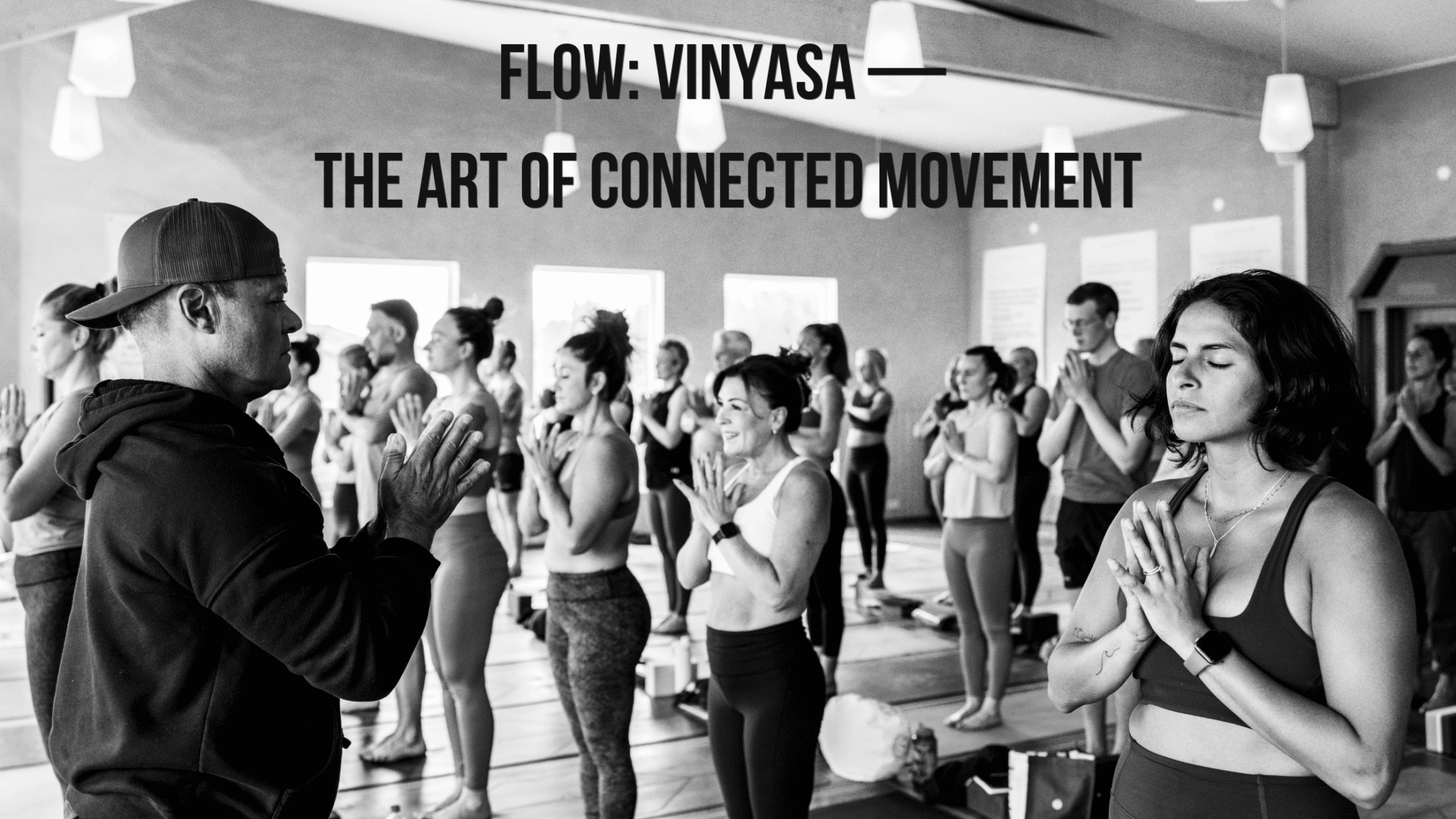 Flow: Vinyasa — The Art of Connected Movement - Baron Baptiste